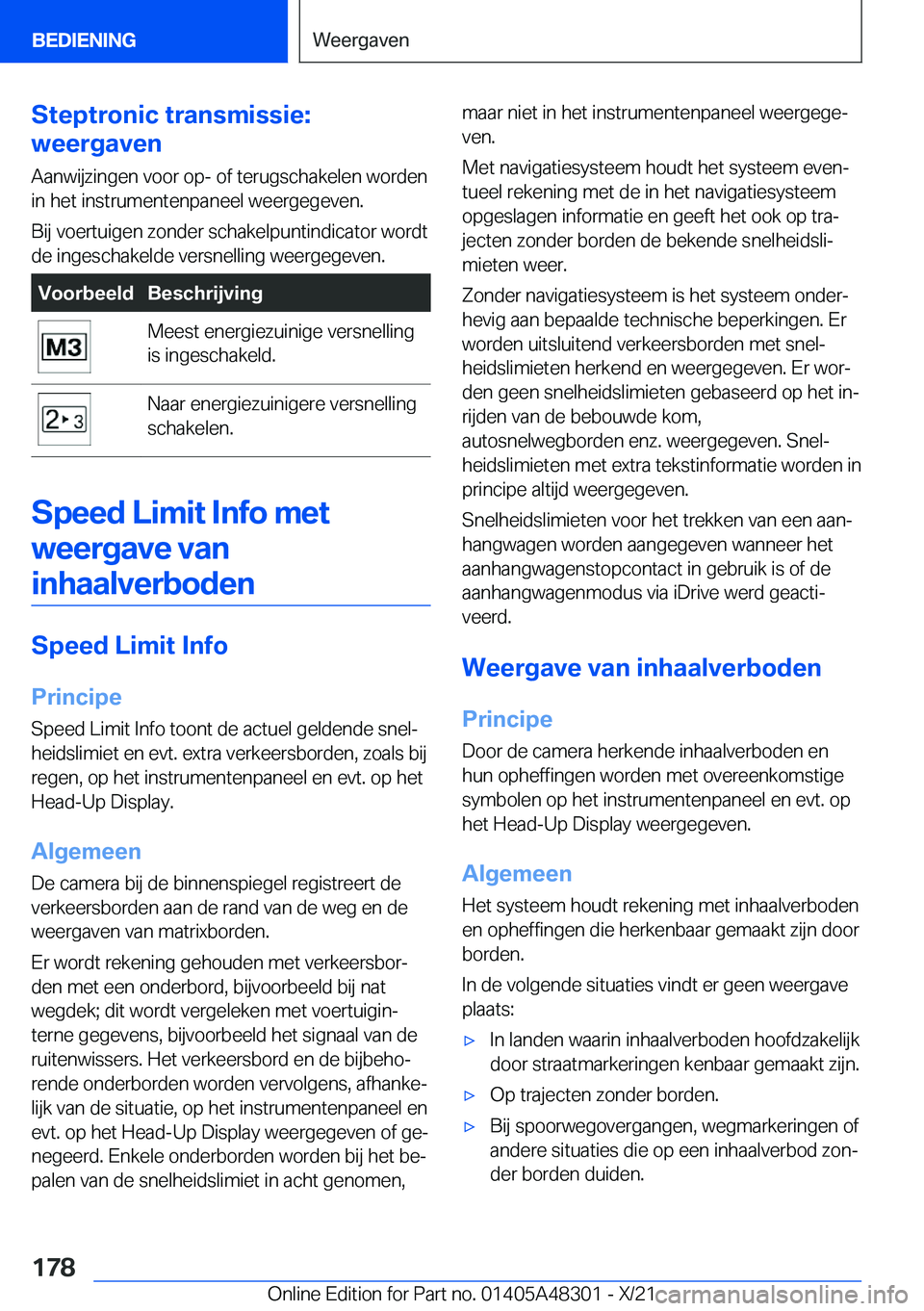 BMW X3 2022  Instructieboekjes (in Dutch) �S�t�e�p�t�r�o�n�i�c��t�r�a�n�s�m�i�s�s�i�e�:
�w�e�e�r�g�a�v�e�n
�A�a�n�w�i�j�z�i�n�g�e�n��v�o�o�r��o�p�-��o�f��t�e�r�u�g�s�c�h�a�k�e�l�e�n��w�o�r�d�e�n �i�n��h�e�t��i�n�s�t�r�u�m�e�n�t�e�n�p�