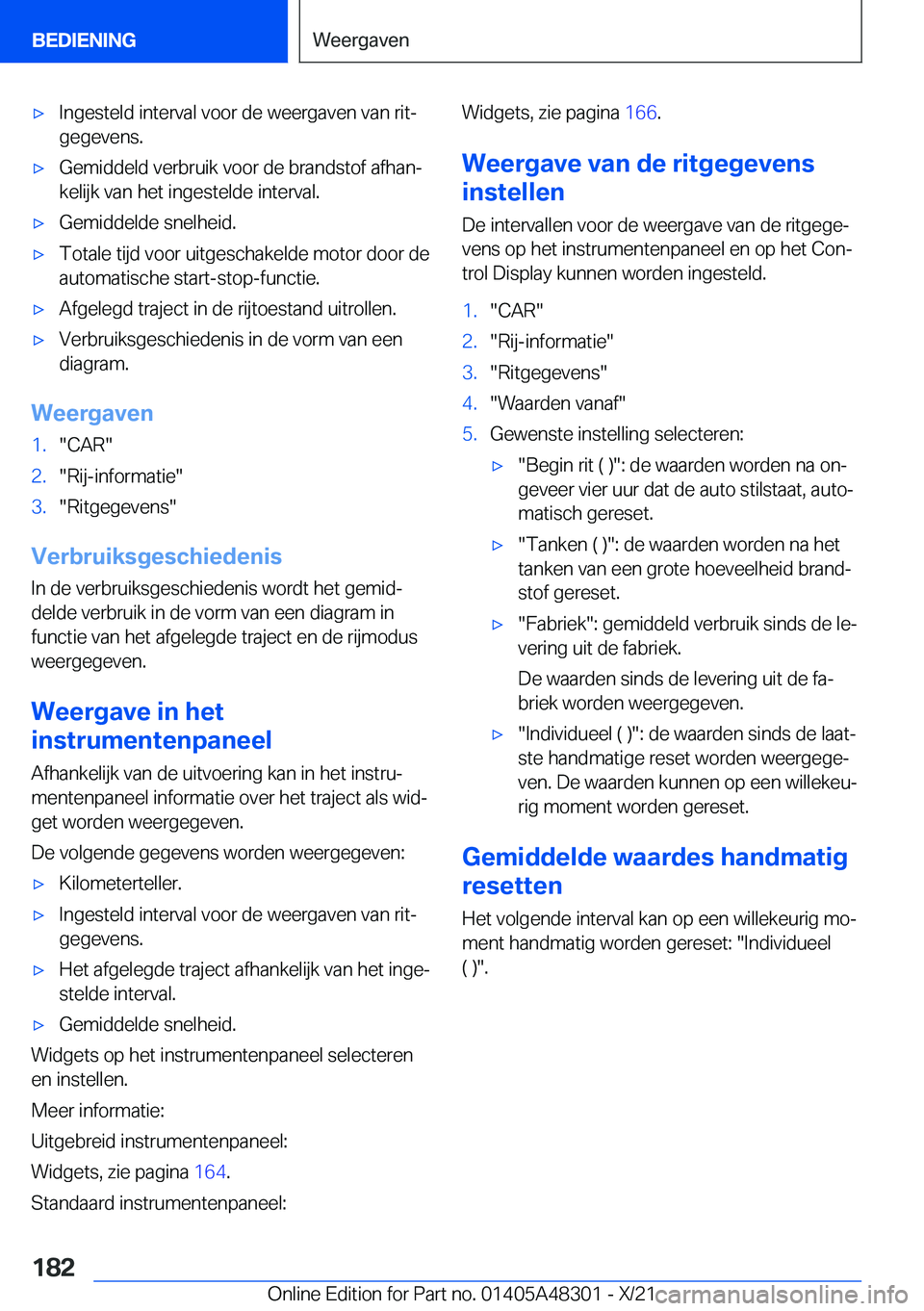 BMW X3 2022  Instructieboekjes (in Dutch) 'x�I�n�g�e�s�t�e�l�d��i�n�t�e�r�v�a�l��v�o�o�r��d�e��w�e�e�r�g�a�v�e�n��v�a�n��r�i�tj
�g�e�g�e�v�e�n�s�.'x�G�e�m�i�d�d�e�l�d��v�e�r�b�r�u�i�k��v�o�o�r��d�e��b�r�a�n�d�s�t�o�f��a�f�