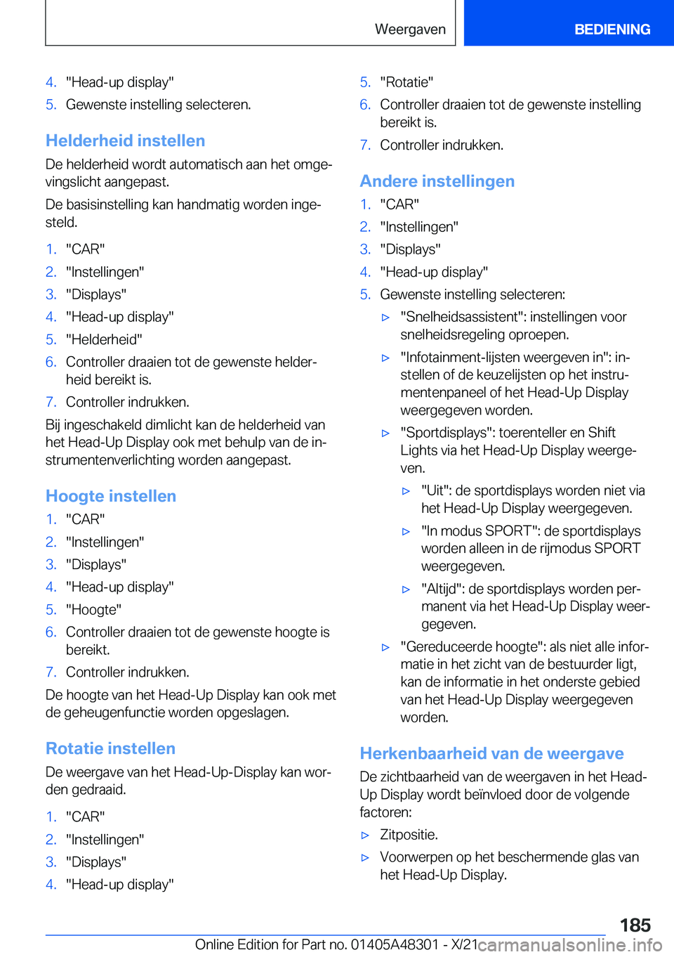 BMW X3 2022  Instructieboekjes (in Dutch) �4�.��H�e�a�d�-�u�p��d�i�s�p�l�a�y��5�.�G�e�w�e�n�s�t�e��i�n�s�t�e�l�l�i�n�g��s�e�l�e�c�t�e�r�e�n�.
�H�e�l�d�e�r�h�e�i�d��i�n�s�t�e�l�l�e�n�D�e��h�e�l�d�e�r�h�e�i�d��w�o�r�d�t��a�u�t�o�m�a�t�