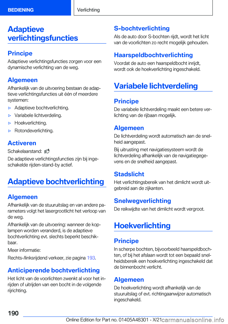 BMW X3 2022  Instructieboekjes (in Dutch) �A�d�a�p�t�i�e�v�e�v�e�r�l�i�c�h�t�i�n�g�s�f�u�n�c�t�i�e�s
�P�r�i�n�c�i�p�e �A�d�a�p�t�i�e�v�e��v�e�r�l�i�c�h�t�i�n�g�s�f�u�n�c�t�i�e�s��z�o�r�g�e�n��v�o�o�r��e�e�n
�d�y�n�a�m�i�s�c�h�e��v�e�r�l�