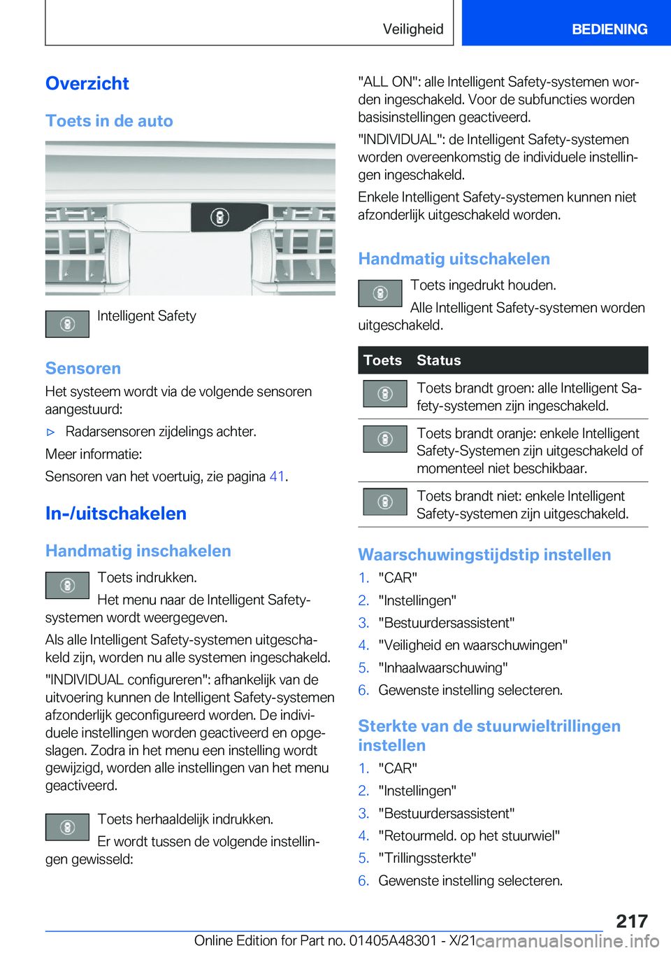 BMW X3 2022  Instructieboekjes (in Dutch) �O�v�e�r�z�i�c�h�t�T�o�e�t�s��i�n��d�e��a�u�t�o
�I�n�t�e�l�l�i�g�e�n�t��S�a�f�e�t�y
�S�e�n�s�o�r�e�n
�H�e�t��s�y�s�t�e�e�m��w�o�r�d�t��v�i�a��d�e��v�o�l�g�e�n�d�e��s�e�n�s�o�r�e�n �a�a�n�g�e