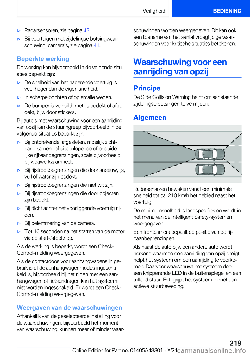 BMW X3 2022  Instructieboekjes (in Dutch) 'x�R�a�d�a�r�s�e�n�s�o�r�e�n�,��z�i�e��p�a�g�i�n�a��4�2�.'x�B�i�j��v�o�e�r�t�u�i�g�e�n��m�e�t��z�i�j�d�e�l�i�n�g�s�e��b�o�t�s�i�n�g�w�a�a�rj
�s�c�h�u�w�i�n�g�:��c�a�m�e�r�as�s�,��z�