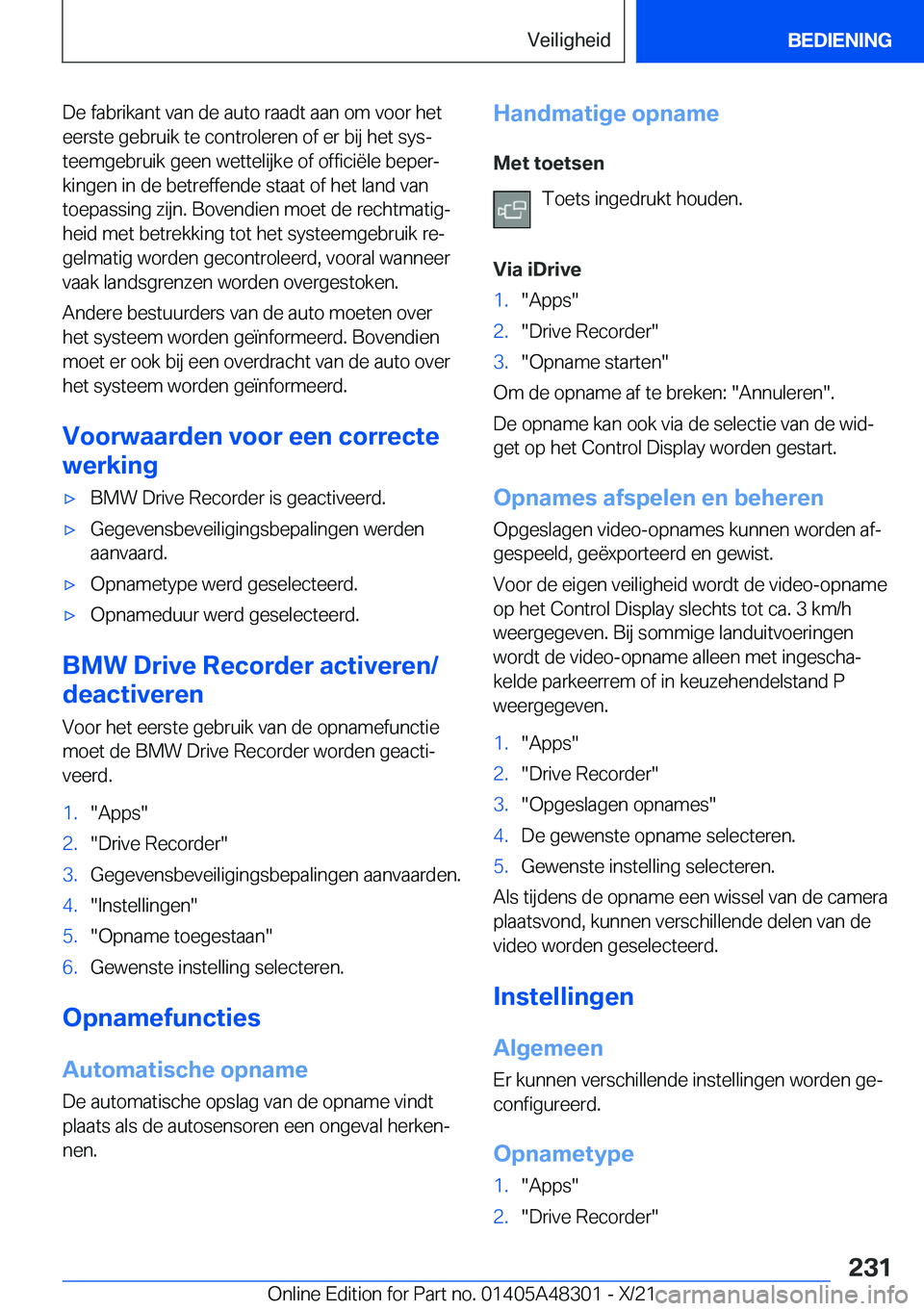 BMW X3 2022  Instructieboekjes (in Dutch) �D�e��f�a�b�r�i�k�a�n�t��v�a�n��d�e��a�u�t�o��r�a�a�d�t��a�a�n��o�m��v�o�o�r��h�e�t�e�e�r�s�t�e��g�e�b�r�u�i�k��t�e��c�o�n�t�r�o�l�e�r�e�n��o�f��e�r��b�i�j��h�e�t��s�y�sj
�t�e�e�m�g�