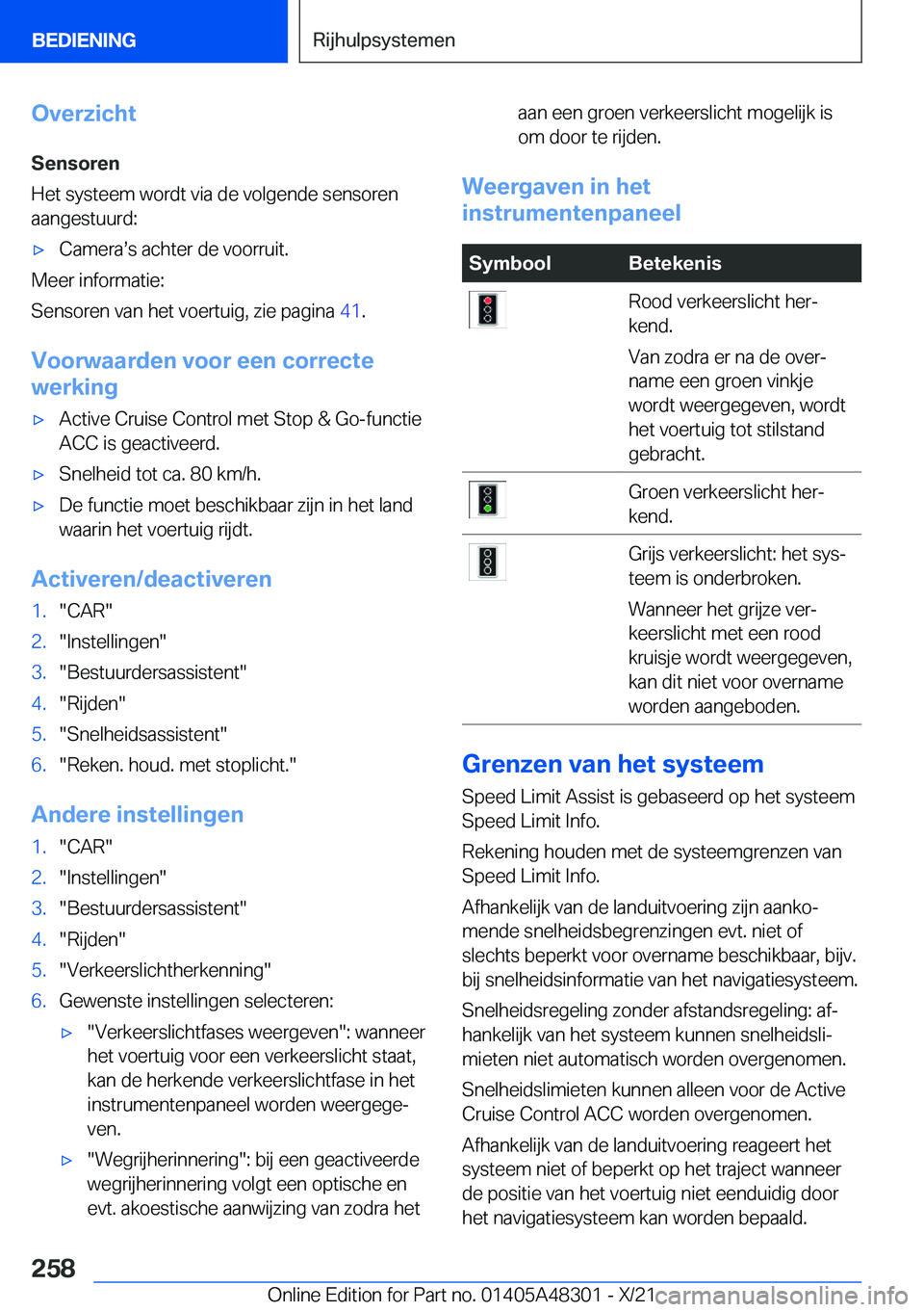 BMW X3 2022  Instructieboekjes (in Dutch) �O�v�e�r�z�i�c�h�t�S�e�n�s�o�r�e�n
�H�e�t��s�y�s�t�e�e�m��w�o�r�d�t��v�i�a��d�e��v�o�l�g�e�n�d�e��s�e�n�s�o�r�e�n
�a�a�n�g�e�s�t�u�u�r�d�:'x�C�a�m�e�r�as�s��a�c�h�t�e�r��d�e��v�o�o�r�r�u