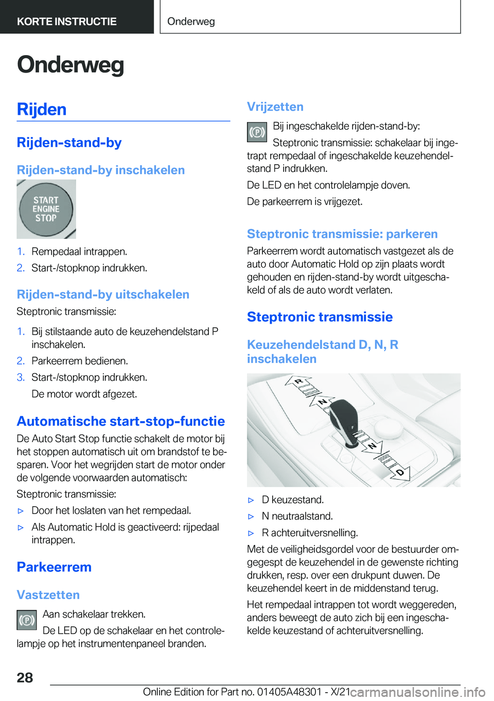 BMW X3 2022  Instructieboekjes (in Dutch) �O�n�d�e�r�w�e�g�R�i�j�d�e�n
�R�i�j�d�e�n�-�s�t�a�n�d�-�b�y
�R�i�j�d�e�n�-�s�t�a�n�d�-�b�y��i�n�s�c�h�a�k�e�l�e�n
�1�.�R�e�m�p�e�d�a�a�l��i�n�t�r�a�p�p�e�n�.�2�.�S�t�a�r�t�-�/�s�t�o�p�k�n�o�p��i�n�