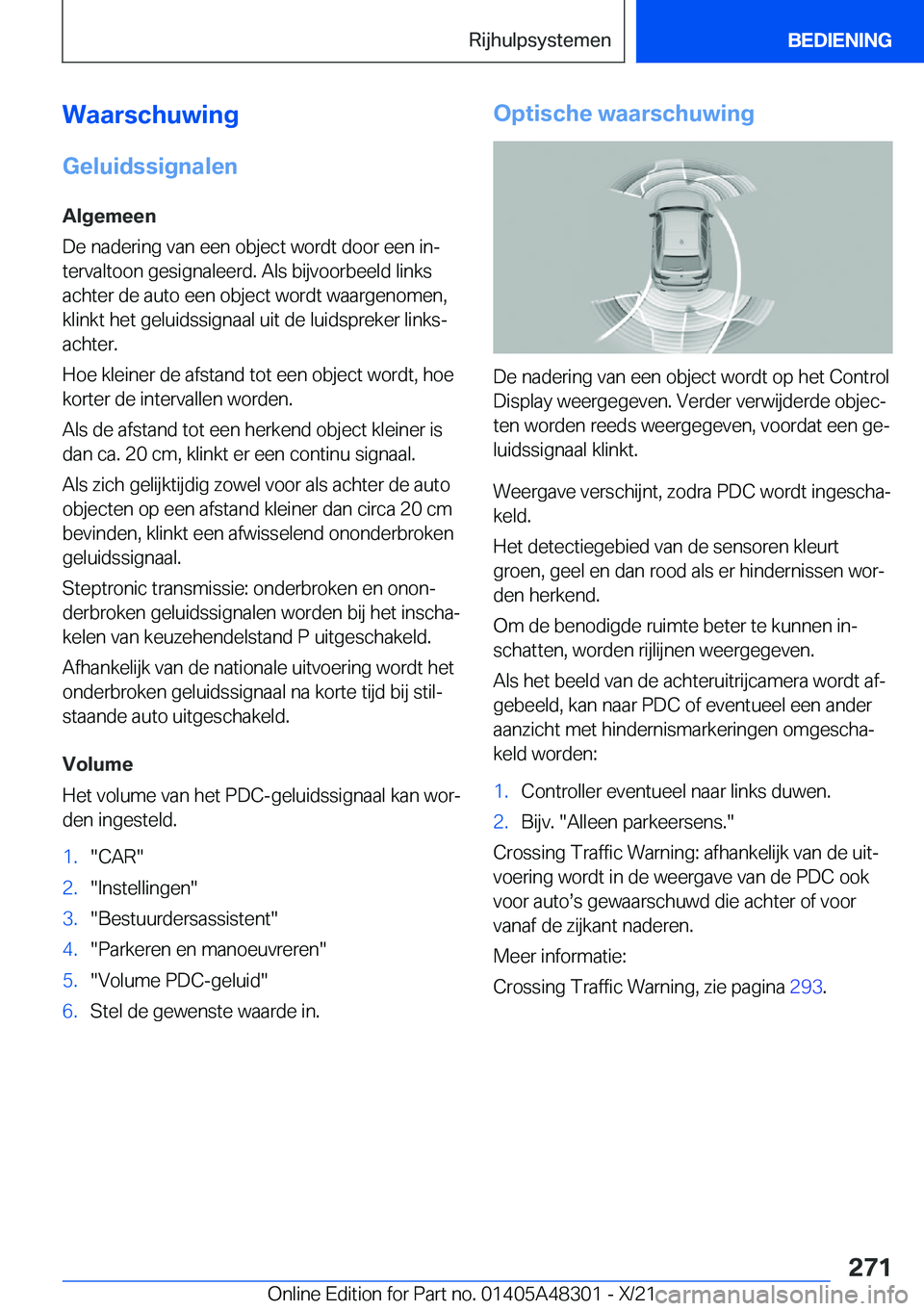 BMW X3 2022  Instructieboekjes (in Dutch) �W�a�a�r�s�c�h�u�w�i�n�g
�G�e�l�u�i�d�s�s�i�g�n�a�l�e�n �A�l�g�e�m�e�e�n
�D�e��n�a�d�e�r�i�n�g��v�a�n��e�e�n��o�b�j�e�c�t��w�o�r�d�t��d�o�o�r��e�e�n��i�nj
�t�e�r�v�a�l�t�o�o�n��g�e�s�i�g�n�a