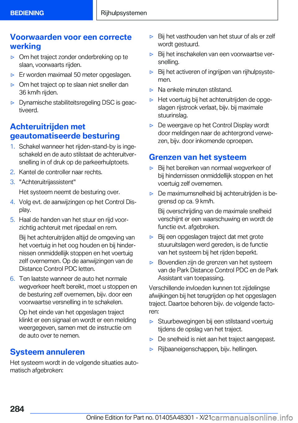 BMW X3 2022  Instructieboekjes (in Dutch) �V�o�o�r�w�a�a�r�d�e�n��v�o�o�r��e�e�n��c�o�r�r�e�c�t�e
�w�e�r�k�i�n�g'x�O�m��h�e�t��t�r�a�j�e�c�t��z�o�n�d�e�r��o�n�d�e�r�b�r�e�k�i�n�g��o�p��t�e �s�l�a�a�n�,��v�o�o�r�w�a�a�r�t�s��r�i