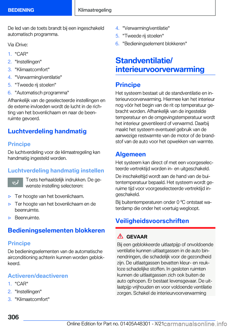 BMW X3 2022  Instructieboekjes (in Dutch) �D�e��l�e�d��v�a�n��d�e��t�o�e�t�s��b�r�a�n�d�t��b�i�j��e�e�n��i�n�g�e�s�c�h�a�k�e�l�d�a�u�t�o�m�a�t�i�s�c�h��p�r�o�g�r�a�m�m�a�.
�V�i�a��i�D�r�i�v�e�:�1�.��C�A�R��2�.��I�n�s�t�e�l�l�i�n�