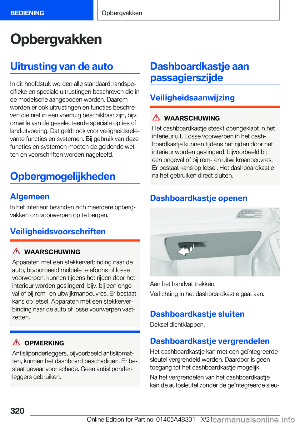 BMW X3 2022  Instructieboekjes (in Dutch) �O�p�b�e�r�g�v�a�k�k�e�n�U�i�t�r�u�s�t�i�n�g��v�a�n��d�e��a�u�t�o
�I�n��d�i�t��h�o�o�f�d�s�t�u�k��w�o�r�d�e�n��a�l�l�e��s�t�a�n�d�a�a�r�d�,��l�a�n�d�s�p�ej�c�i�f�i�e�k�e��e�n��s�p�e�c�i�a�