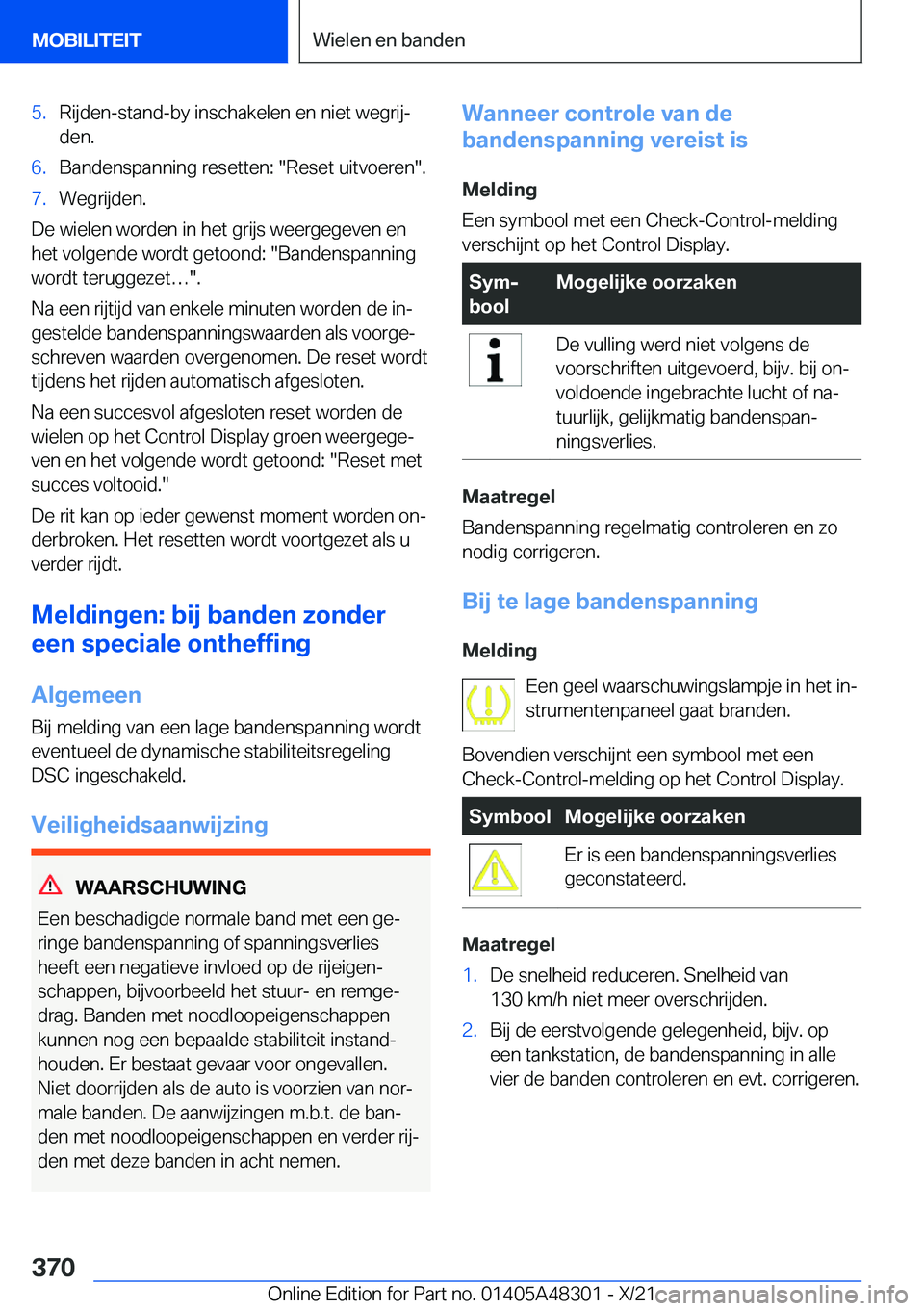 BMW X3 2022  Instructieboekjes (in Dutch) �5�.�R�i�j�d�e�n�-�s�t�a�n�d�-�b�y��i�n�s�c�h�a�k�e�l�e�n��e�n��n�i�e�t��w�e�g�r�i�jj
�d�e�n�.�6�.�B�a�n�d�e�n�s�p�a�n�n�i�n�g��r�e�s�e�t�t�e�n�:���R�e�s�e�t��u�i�t�v�o�e�r�e�n��.�7�.�W�e�g�
