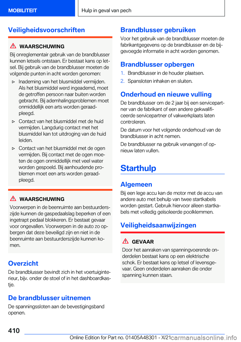 BMW X3 2022  Instructieboekjes (in Dutch) �V�e�i�l�i�g�h�e�i�d�s�v�o�o�r�s�c�h�r�i�f�t�e�n
�W�A�A�R�S�C�H�U�W�I�N�G
�B�i�j��o�n�r�e�g�l�e�m�e�n�t�a�i�r��g�e�b�r�u�i�k��v�a�n��d�e��b�r�a�n�d�b�l�u�s�s�e�r
�k�u�n�n�e�n��l�e�t�s�e�l�s��o�