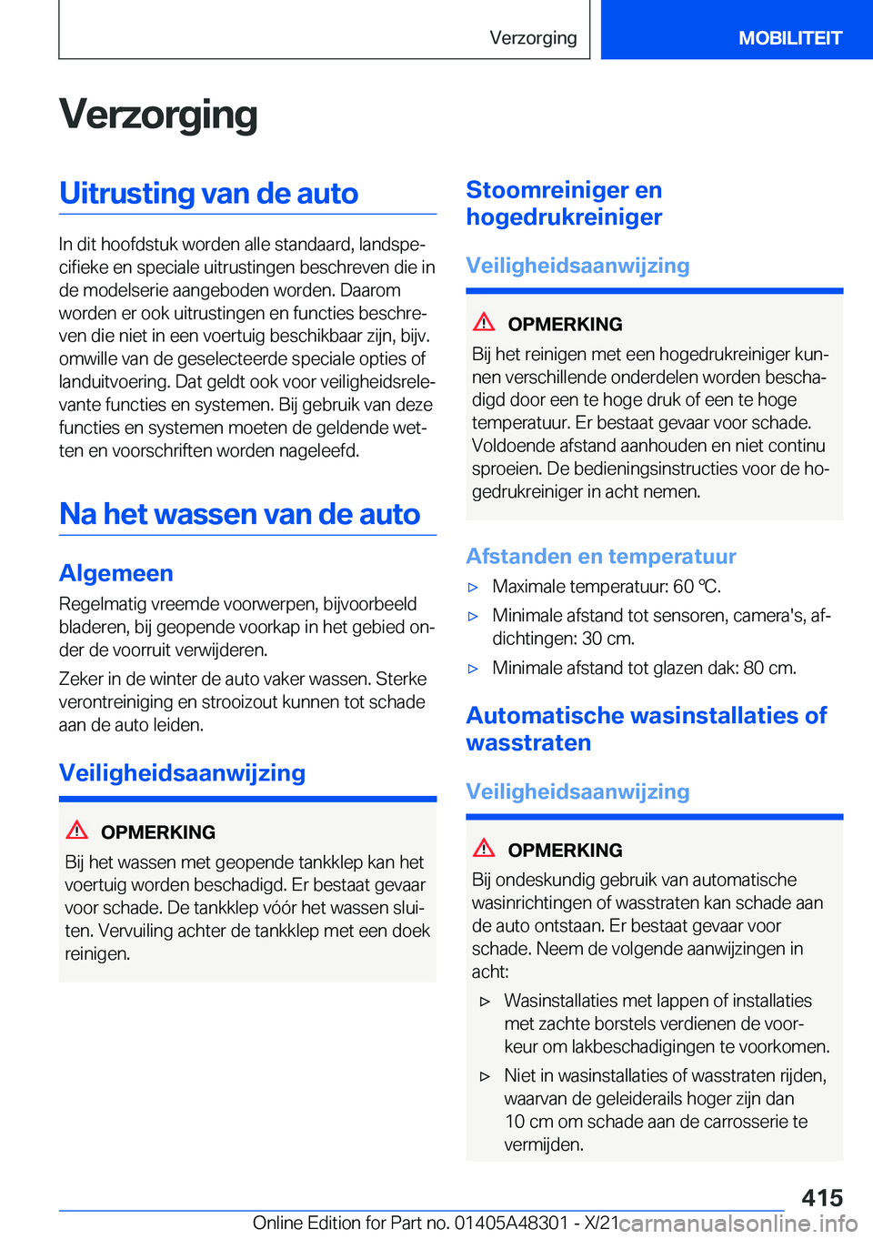 BMW X3 2022  Instructieboekjes (in Dutch) �V�e�r�z�o�r�g�i�n�g�U�i�t�r�u�s�t�i�n�g��v�a�n��d�e��a�u�t�o
�I�n��d�i�t��h�o�o�f�d�s�t�u�k��w�o�r�d�e�n��a�l�l�e��s�t�a�n�d�a�a�r�d�,��l�a�n�d�s�p�ej�c�i�f�i�e�k�e��e�n��s�p�e�c�i�a�l�e�