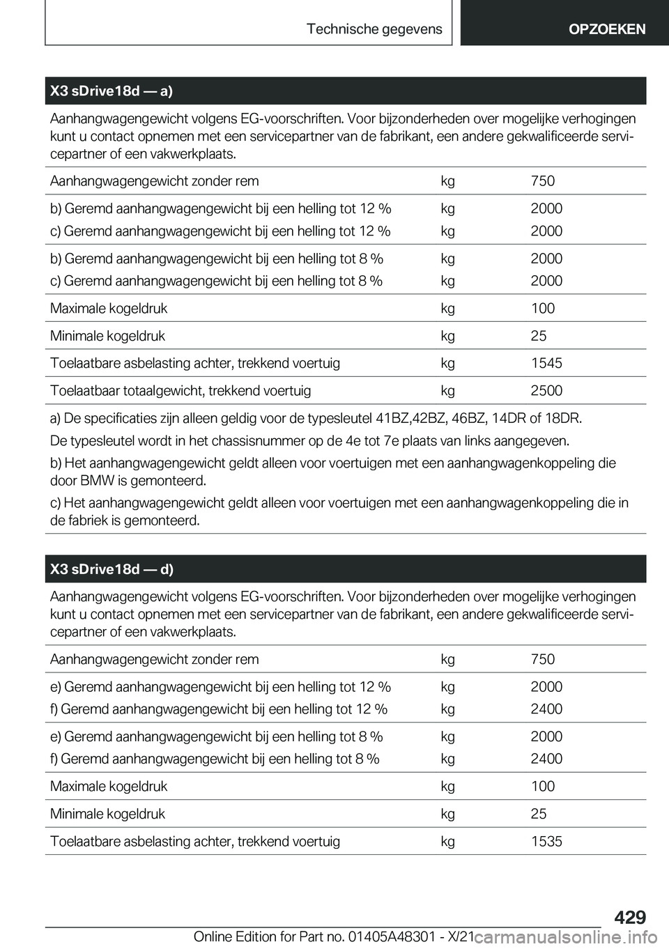 BMW X3 2022  Instructieboekjes (in Dutch) �X�3��s�D�r�i�v�e�1�8�d�n��a�
�A�a�n�h�a�n�g�w�a�g�e�n�g�e�w�i�c�h�t��v�o�l�g�e�n�s��E�G�-�v�o�o�r�s�c�h�r�i�f�t�e�n�.��V�o�o�r��b�i�j�z�o�n�d�e�r�h�e�d�e�n��o�v�e�r��m�o�g�e�l�i�j�k�e��v�e