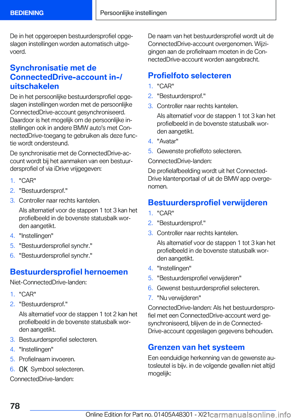 BMW X3 2022  Instructieboekjes (in Dutch) �D�e��i�n��h�e�t��o�p�g�e�r�o�e�p�e�n��b�e�s�t�u�u�r�d�e�r�s�p�r�o�f�i�e�l��o�p�g�ej
�s�l�a�g�e�n��i�n�s�t�e�l�l�i�n�g�e�n��w�o�r�d�e�n��a�u�t�o�m�a�t�i�s�c�h��u�i�t�g�ej �v�o�e�r�d�.
�S�y�
