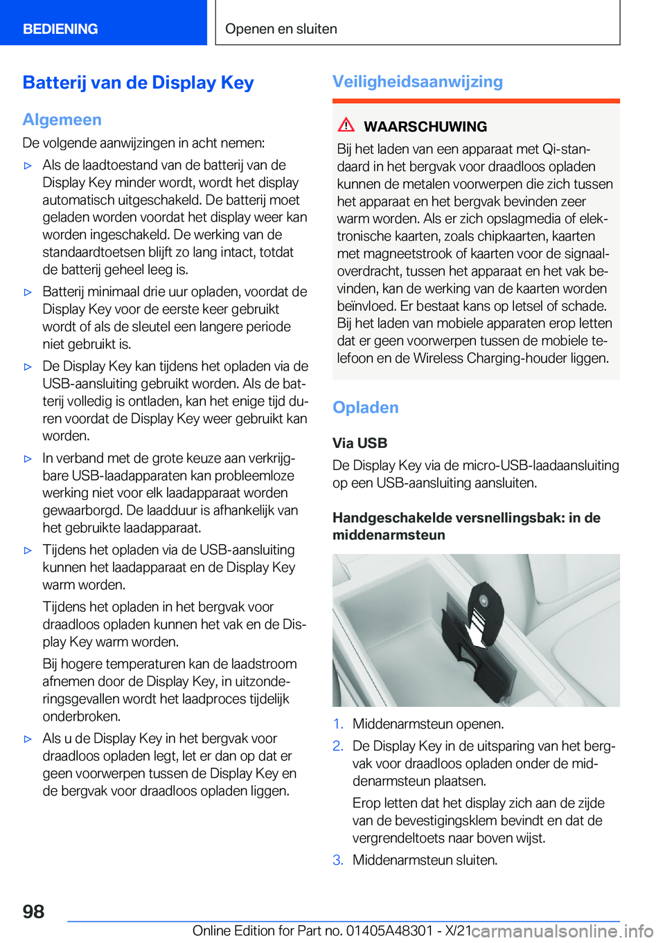 BMW X3 2022  Instructieboekjes (in Dutch) �B�a�t�t�e�r�i�j��v�a�n��d�e��D�i�s�p�l�a�y��K�e�y�A�l�g�e�m�e�e�n
�D�e��v�o�l�g�e�n�d�e��a�a�n�w�i�j�z�i�n�g�e�n��i�n��a�c�h�t��n�e�m�e�n�:'x�A�l�s��d�e��l�a�a�d�t�o�e�s�t�a�n�d��v�a�