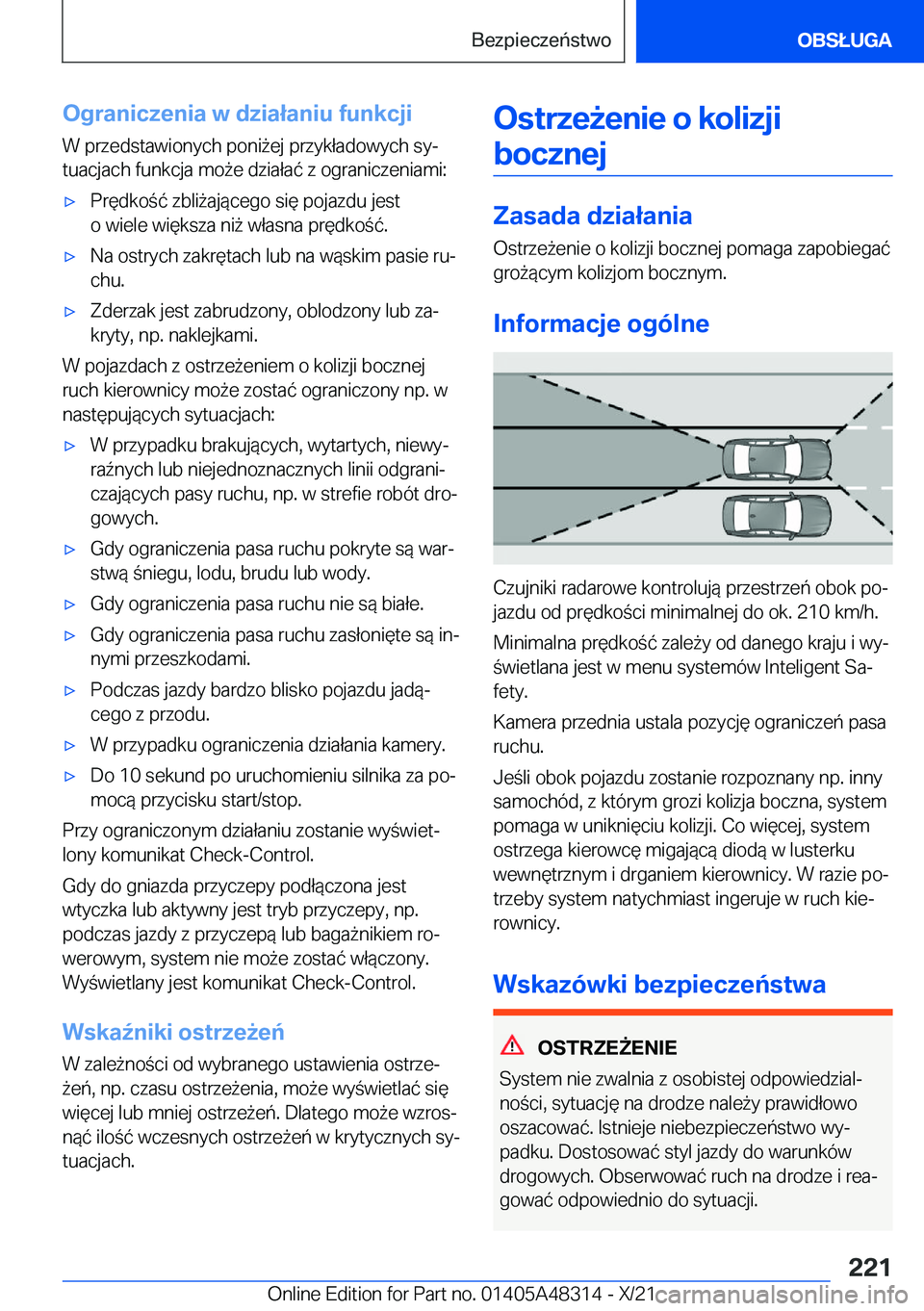BMW X3 2022  Instrukcja obsługi (in Polish) �O�g�r�a�n�i�c�z�e�n�i�a��w��d�z�i�a�ł�a�n�i�u��f�u�n�k�c�j�i
�W��p�r�z�e�d�s�t�a�w�i�o�n�y�c�h��p�o�n�i9�e�j��p�r�z�y�k�ł�a�d�o�w�y�c�h��s�yj
�t�u�a�c�j�a�c�h��f�u�n�k�c�j�a��m�o9�e��d