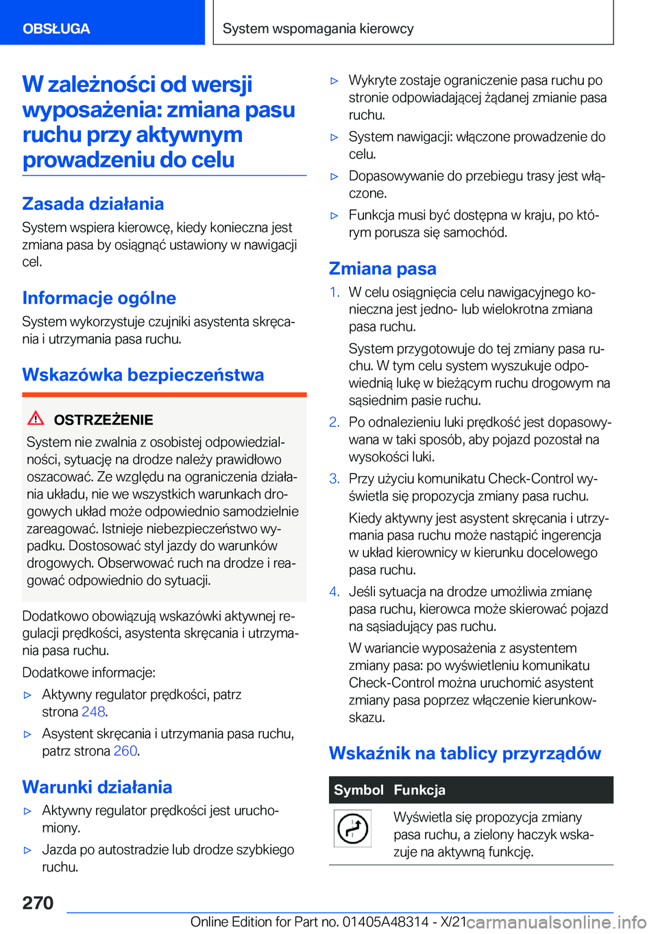BMW X3 2022  Instrukcja obsługi (in Polish) �W��z�a�l�e9�n�o�c�i��o�d��w�e�r�s�j�i�w�y�p�o�s�a9�e�n�i�a�:��z�m�i�a�n�a��p�a�s�u �r�u�c�h�u��p�r�z�y��a�k�t�y�w�n�y�m�p�r�o�w�a�d�z�e�n�i�u��d�o��c�e�l�u
�Z�a�s�a�d�a��d�z�i�a�ł�a�n�