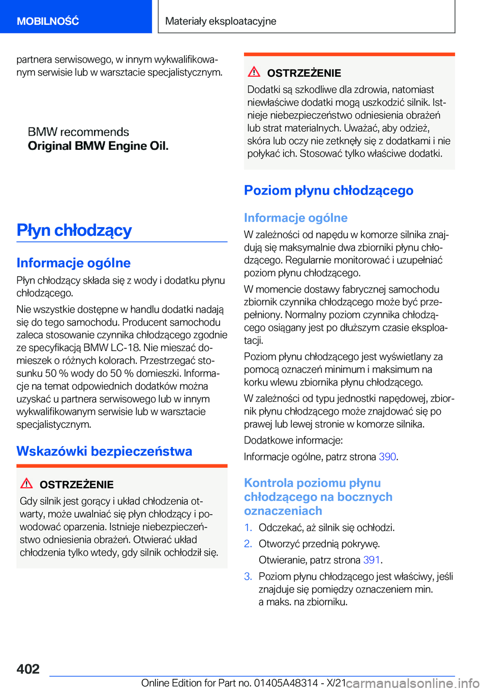 BMW X3 2022  Instrukcja obsługi (in Polish) �p�a�r�t�n�e�r�a��s�e�r�w�i�s�o�w�e�g�o�,��w��i�n�n�y�m��w�y�k�w�a�l�i�f�i�k�o�w�aj
�n�y�m��s�e�r�w�i�s�i�e��l�u�b��w��w�a�r�s�z�t�a�c�i�e��s�p�e�c�j�a�l�i�s�t�y�c�z�n�y�m�.
�P�ł�y�n��c�h�
