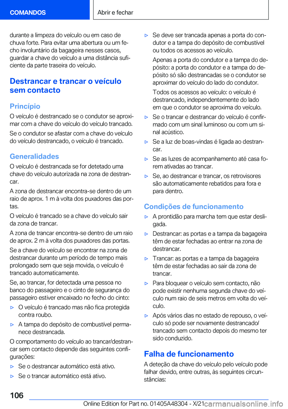 BMW X3 2022  Manual do condutor (in Portuguese) �d�u�r�a�n�t�e��a��l�i�m�p�e�z�a��d�o��v�e�