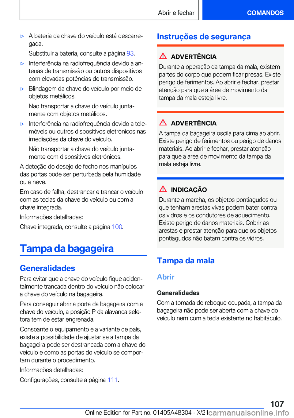 BMW X3 2022  Manual do condutor (in Portuguese) x�A��b�a�t�e�r�i�a��d�a��c�h�a�v�e��d�o��v�e�