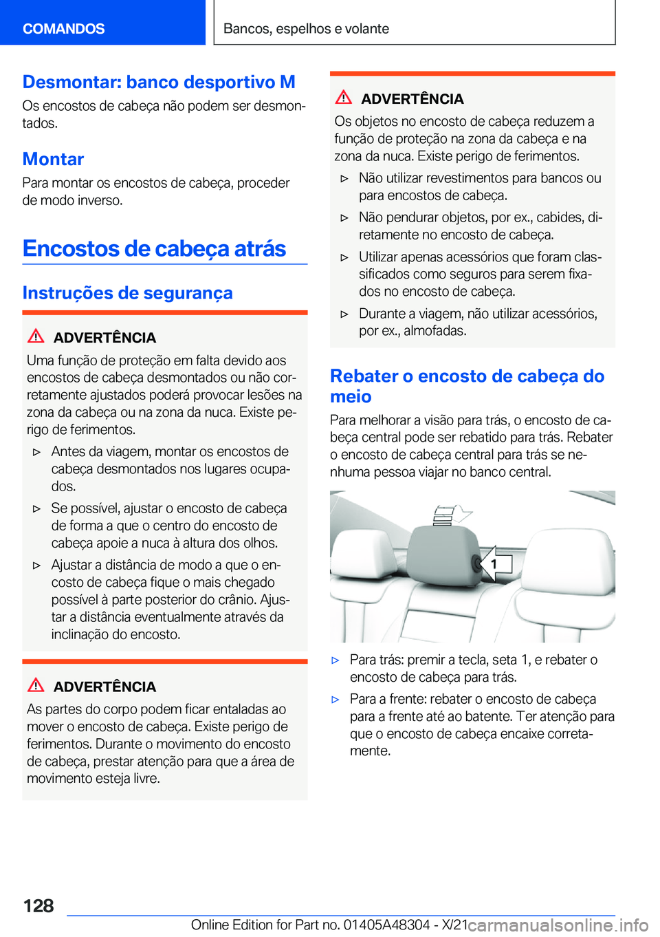 BMW X3 2022  Manual do condutor (in Portuguese) �D�e�s�m�o�n�t�a�r�:��b�a�n�c�o��d�e�s�p�o�r�t�i�v�o��M
�O�s��e�n�c�o�s�t�o�s��d�e��c�a�b�e�