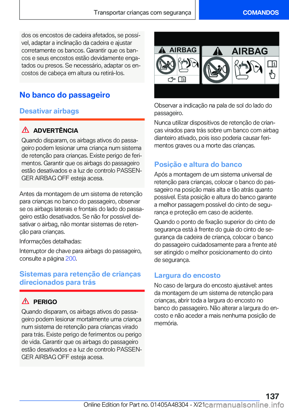 BMW X3 2022  Manual do condutor (in Portuguese) �d�o�s��o�s��e�n�c�o�s�t�o�s��d�e��c�a�d�e�i�r�a��a�f�e�t�a�d�o�s�,��s�e��p�o�s�s�