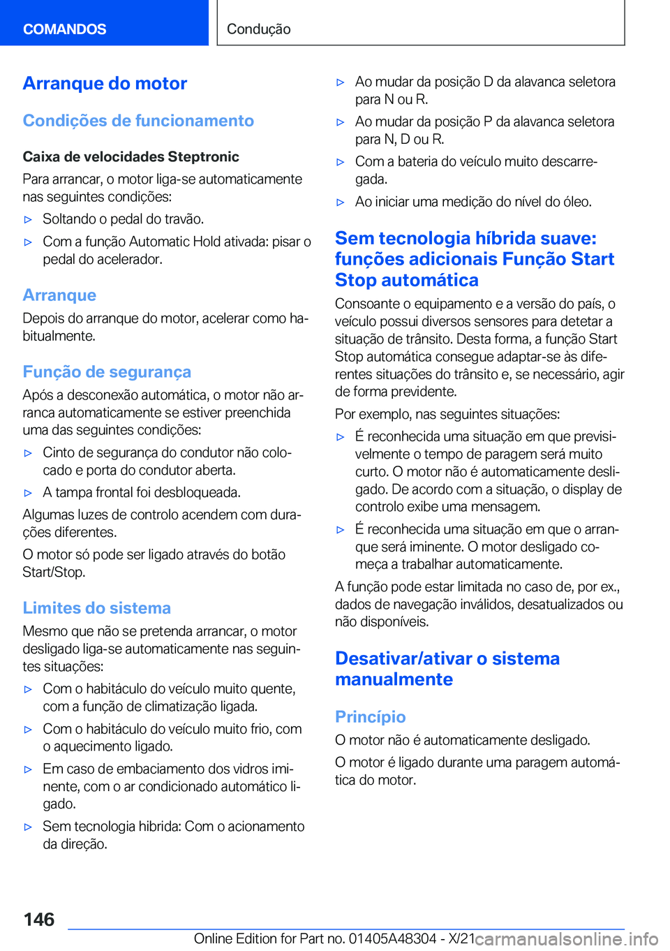 BMW X3 2022  Manual do condutor (in Portuguese) �A�r�r�a�n�q�u�e��d�o��m�o�t�o�r
�C�o�n�d�i�