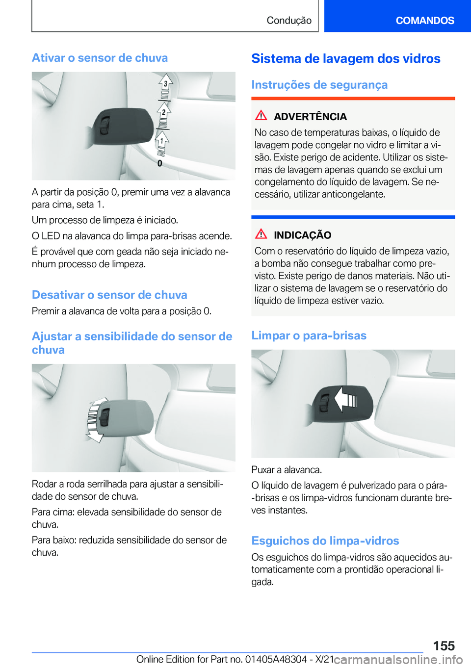 BMW X3 2022  Manual do condutor (in Portuguese) �A�t�i�v�a�r��o��s�e�n�s�o�r��d�e��c�h�u�v�a
�A��p�a�r�t�i�r��d�a��p�o�s�i�