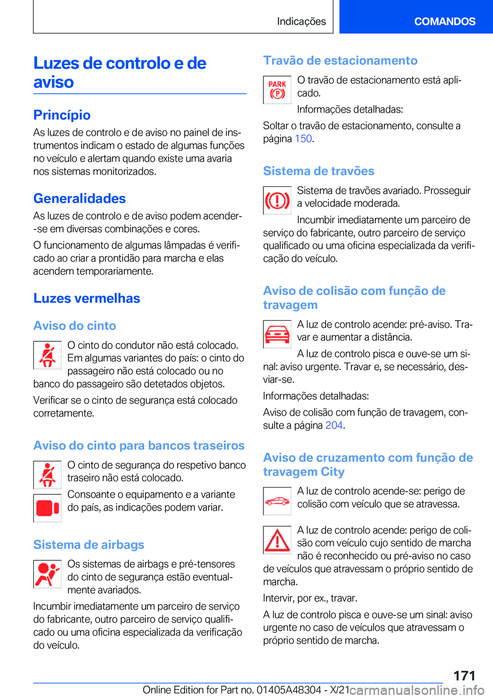 BMW X3 2022  Manual do condutor (in Portuguese) �L�u�z�e�s��d�e��c�o�n�t�r�o�l�o��e��d�e�a�v�i�s�o
�P�r�i�n�c�