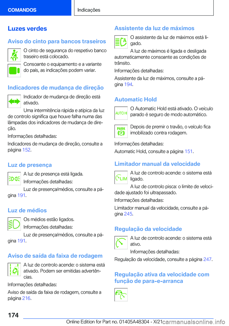 BMW X3 2022  Manual do condutor (in Portuguese) �L�u�z�e�s��v�e�r�d�e�s�A�v�i�s�o��d�o��c�i�n�t�o��p�a�r�a��b�a�n�c�o�s��t�r�a�s�e�i�r�o�s �O��c�i�n�t�o��d�e��s�e�g�u�r�a�n�