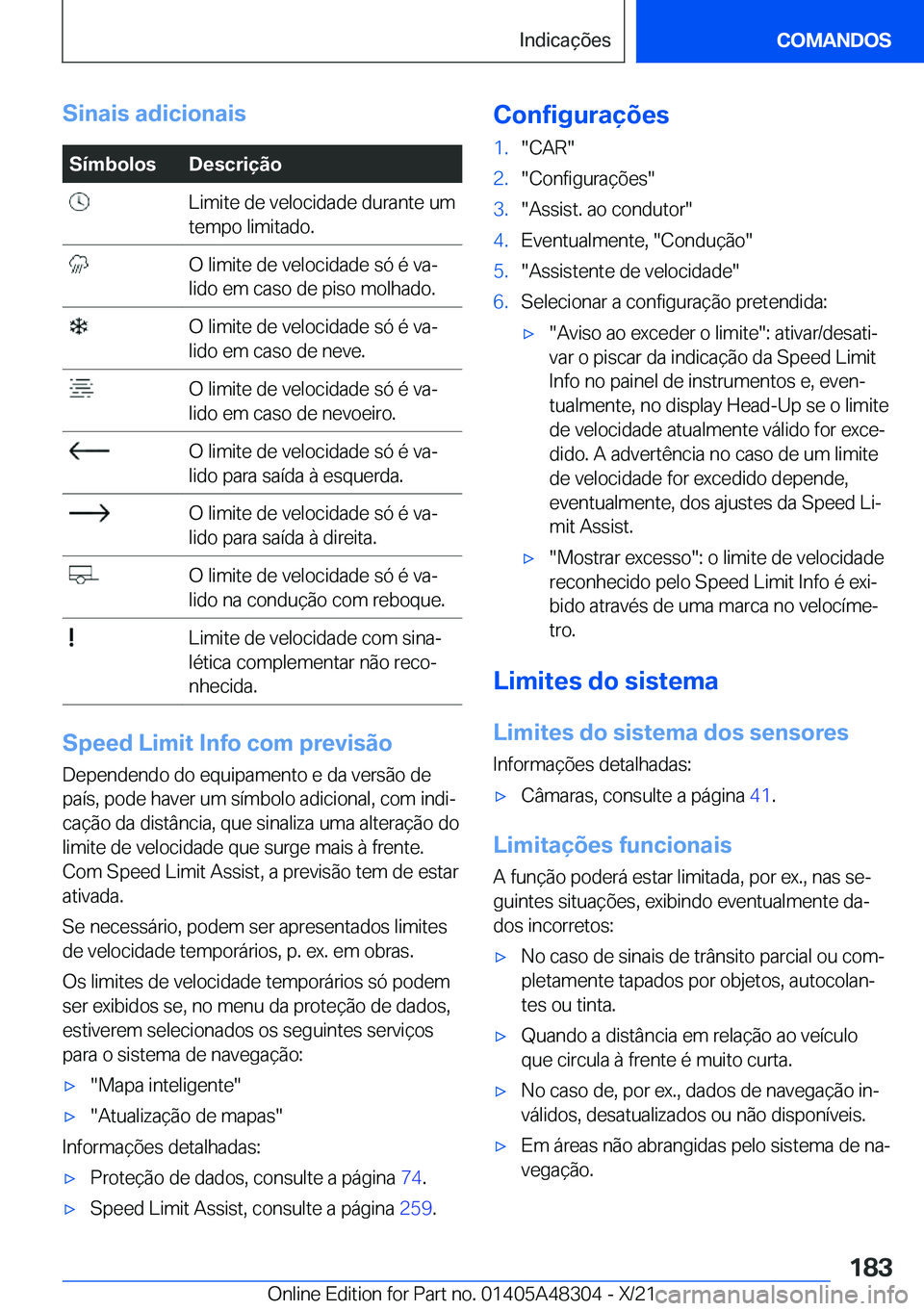 BMW X3 2022  Manual do condutor (in Portuguese) �S�i�n�a�i�s��a�d�i�c�i�o�n�a�i�s�S�