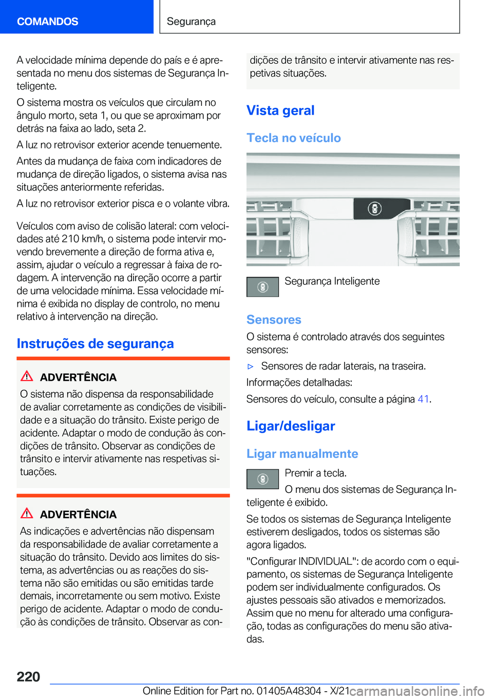BMW X3 2022  Manual do condutor (in Portuguese) �A��v�e�l�o�c�i�d�a�d�e��m�