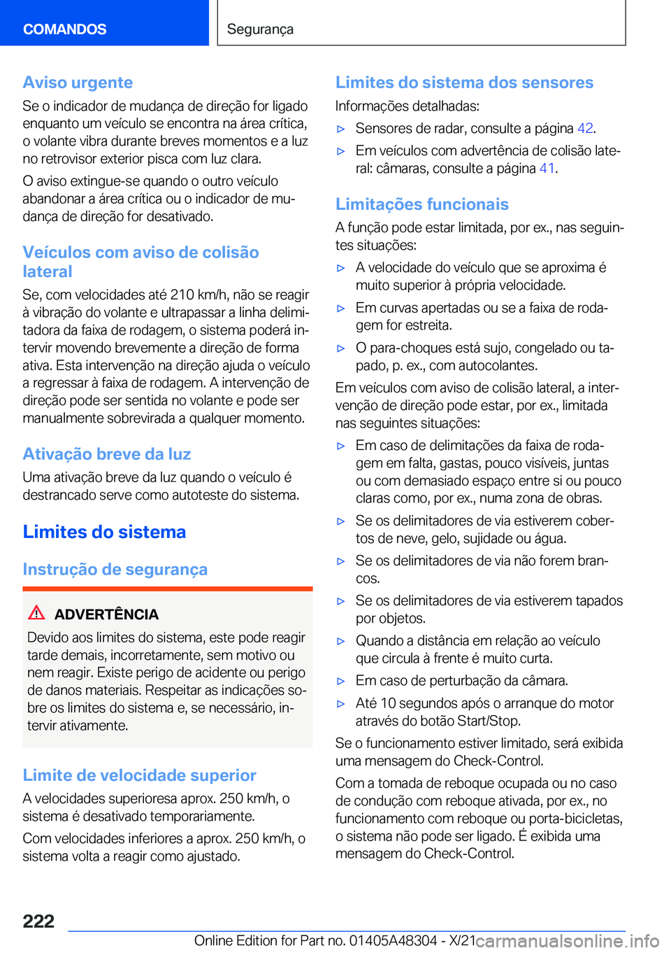BMW X3 2022  Manual do condutor (in Portuguese) �A�v�i�s�o��u�r�g�e�n�t�e�S�e��o��i�n�d�i�c�a�d�o�r��d�e��m�u�d�a�n�