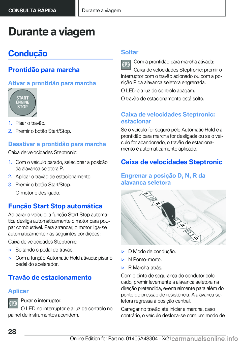 BMW X3 2022  Manual do condutor (in Portuguese) �D�u�r�a�n�t�e��a��v�i�a�g�e�m�C�o�n�d�u�