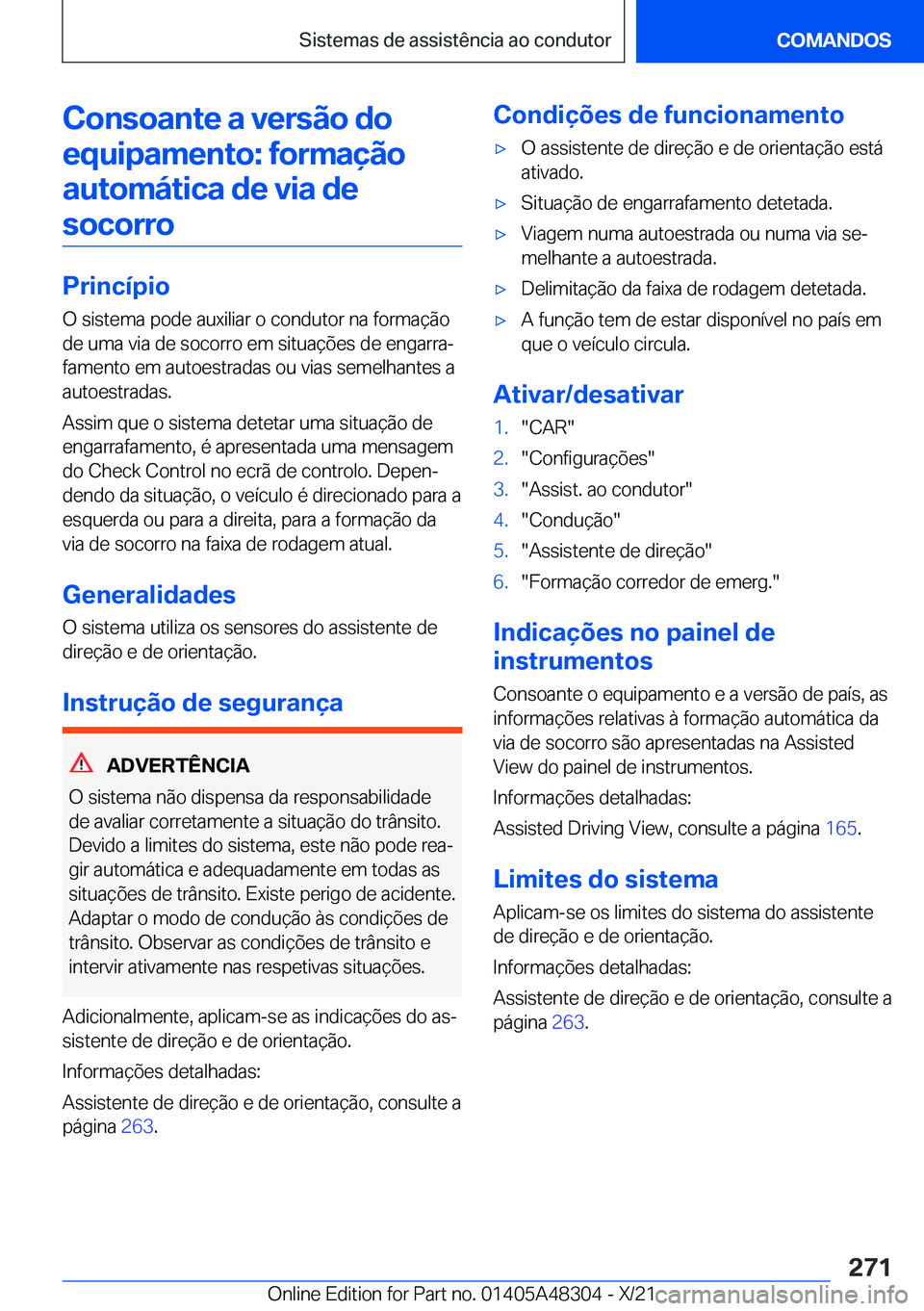 BMW X3 2022  Manual do condutor (in Portuguese) �C�o�n�s�o�a�n�t�e��a��v�e�r�s�ã�o��d�o�e�q�u�i�p�a�m�e�n�t�o�:��f�o�r�m�a�