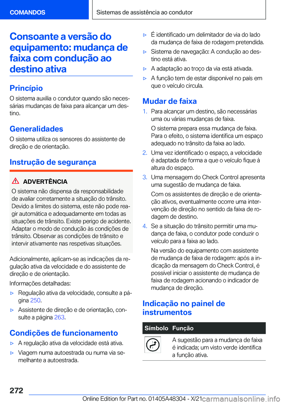 BMW X3 2022  Manual do condutor (in Portuguese) �C�o�n�s�o�a�n�t�e��a��v�e�r�s�ã�o��d�o�e�q�u�i�p�a�m�e�n�t�o�:��m�u�d�a�n�