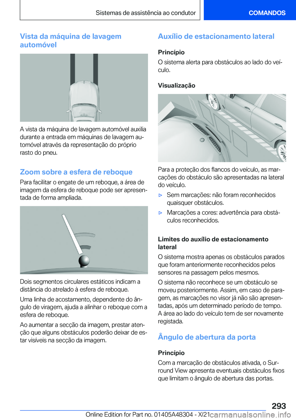 BMW X3 2022  Manual do condutor (in Portuguese) �V�i�s�t�a��d�a��m�á�q�u�i�n�a��d�e��l�a�v�a�g�e�m
�a�u�t�o�m�