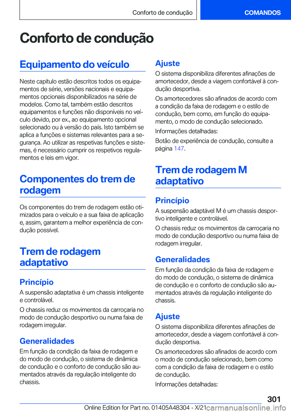 BMW X3 2022  Manual do condutor (in Portuguese) �C�o�n�f�o�r�t�o��d�e��c�o�n�d�u�