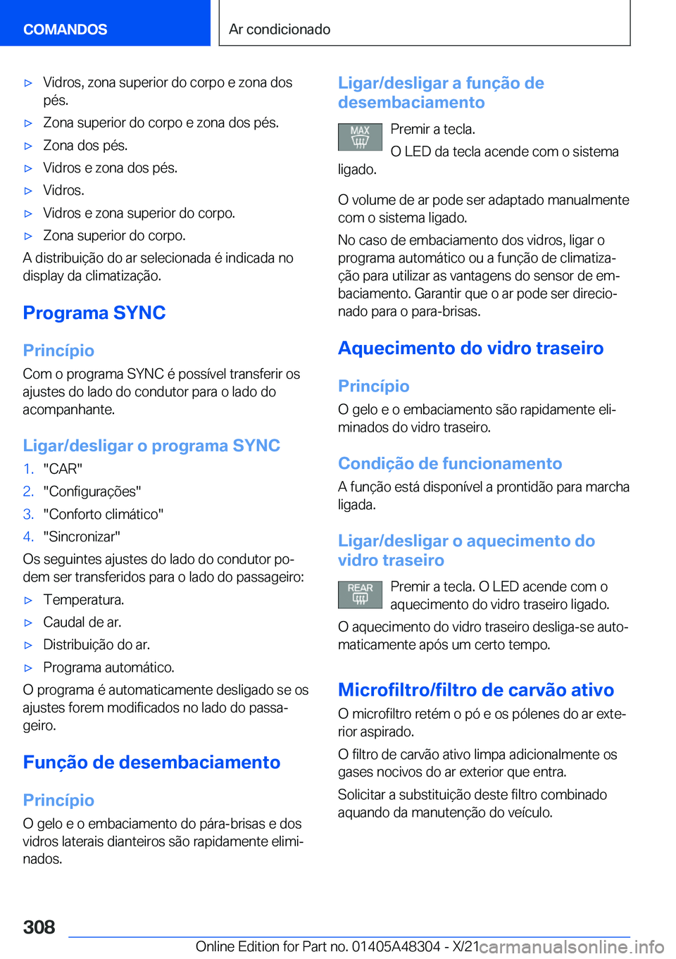 BMW X3 2022  Manual do condutor (in Portuguese) x�V�i�d�r�o�s�,��z�o�n�a��s�u�p�e�r�i�o�r��d�o��c�o�r�p�o��e��z�o�n�a��d�o�s
�p�é�s�.x�Z�o�n�a��s�u�p�e�r�i�o�r��d�o��c�o�r�p�o��e��z�o�n�a��d�o�s��p�é�s�.x�Z�o�n�a��d�o�s��p�é�s