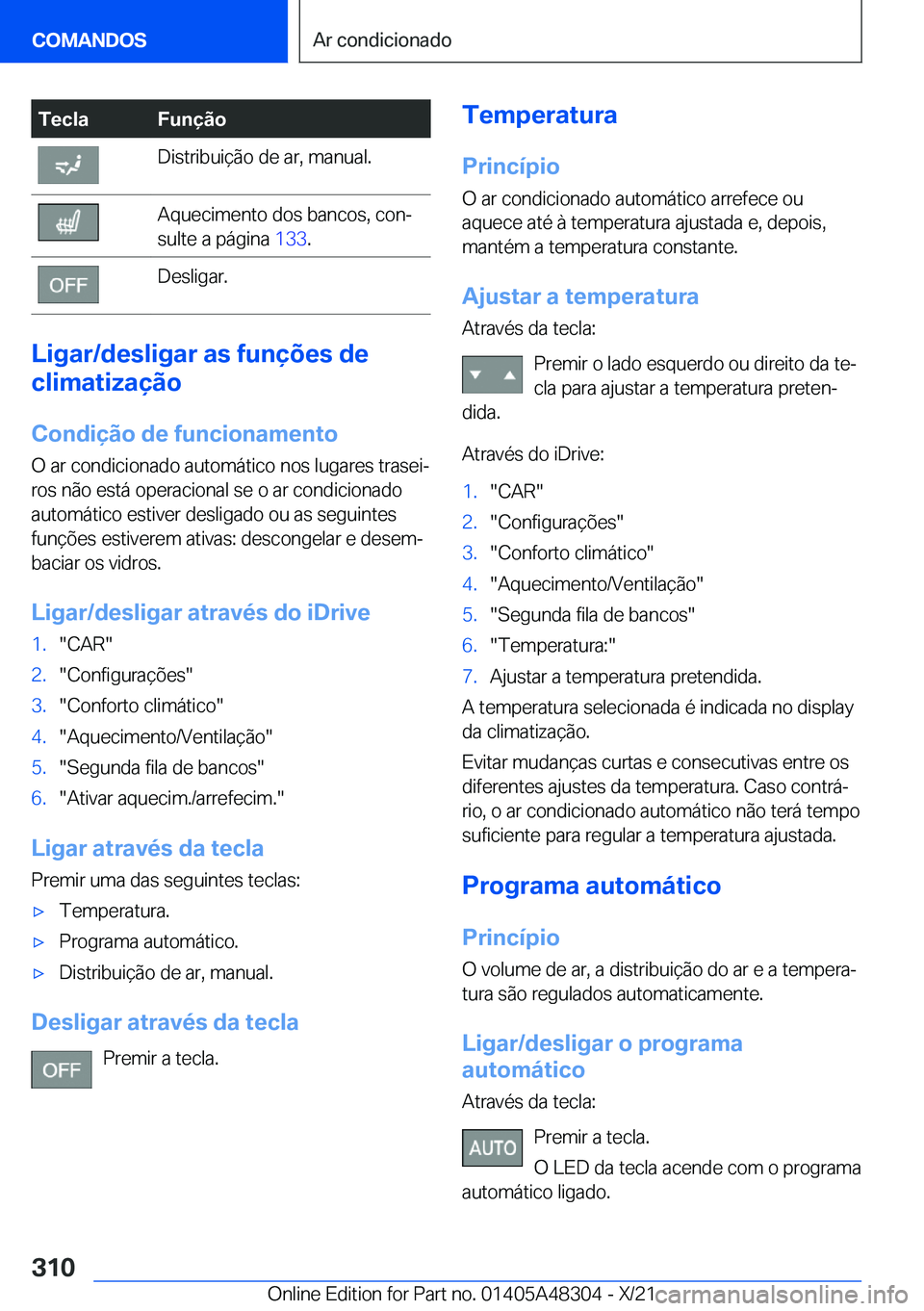 BMW X3 2022  Manual do condutor (in Portuguese) �T�e�c�l�a�F�u�n�