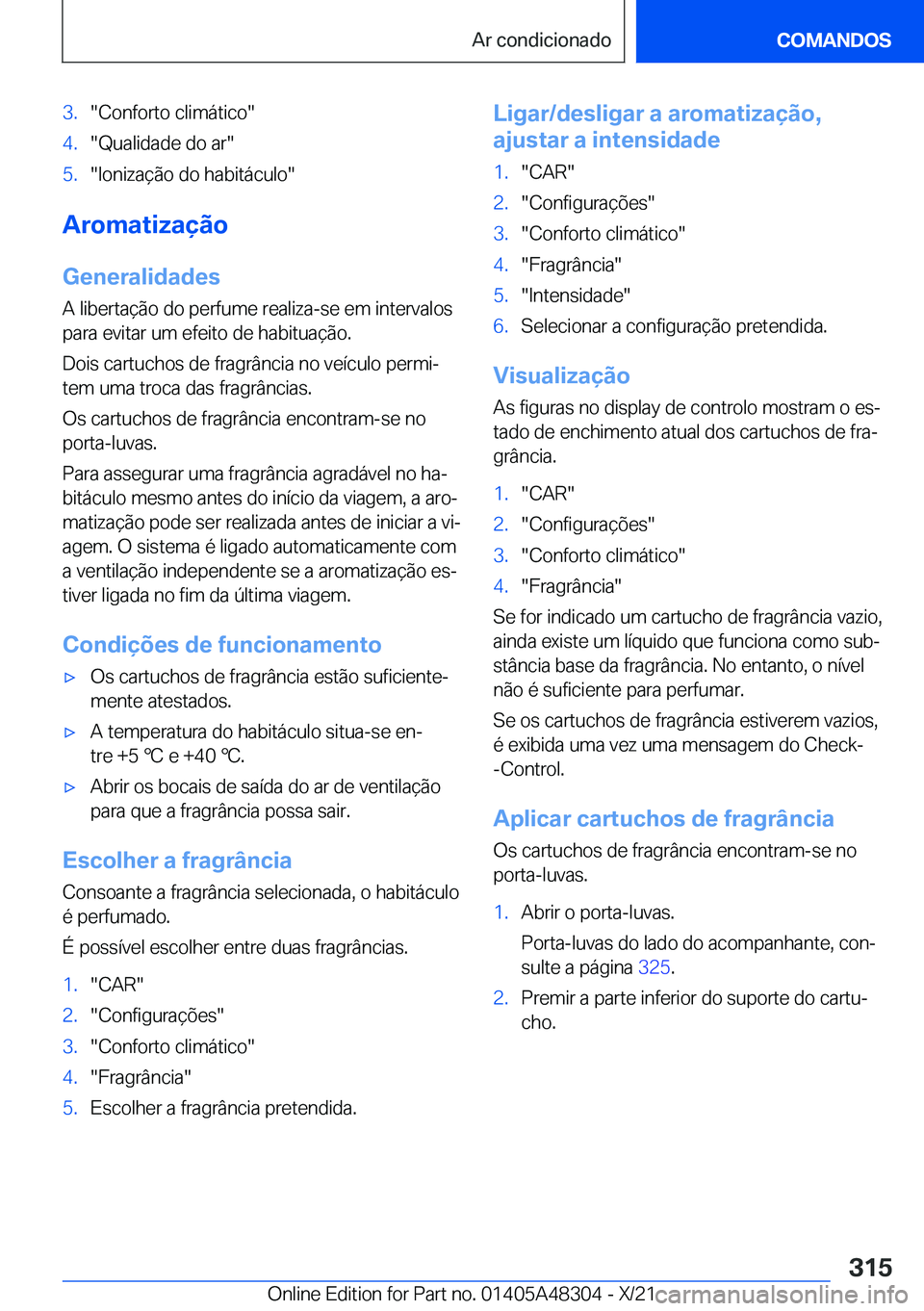 BMW X3 2022  Manual do condutor (in Portuguese) �3�.��C�o�n�f�o�r�t�o��c�l�i�m�á�t�i�c�o��4�.��Q�u�a�l�i�d�a�d�e��d�o��a�r��5�.��I�o�n�i�z�a�