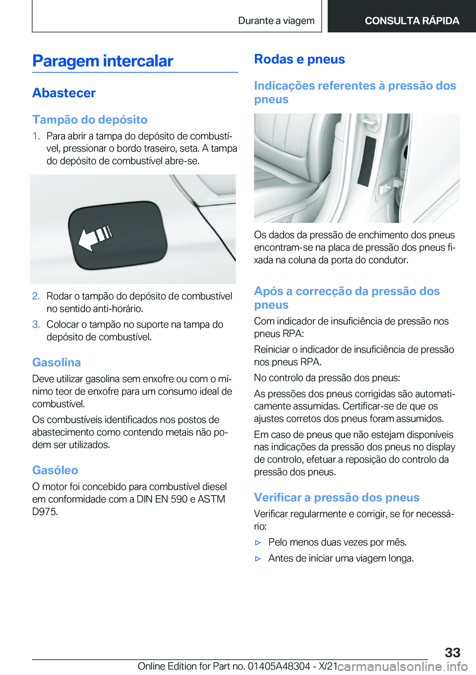 BMW X3 2022  Manual do condutor (in Portuguese) �P�a�r�a�g�e�m��i�n�t�e�r�c�a�l�a�r
�A�b�a�s�t�e�c�e�r
�T�a�m�p�ã�o��d�o��d�e�p�