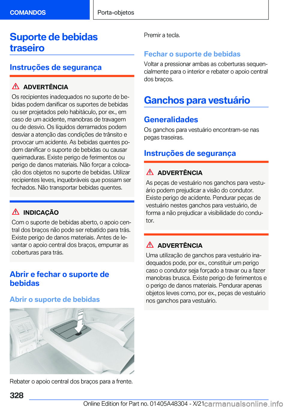BMW X3 2022  Manual do condutor (in Portuguese) �S�u�p�o�r�t�e��d�e��b�e�b�i�d�a�s�t�r�a�s�e�i�r�o
�I�n�s�t�r�u�