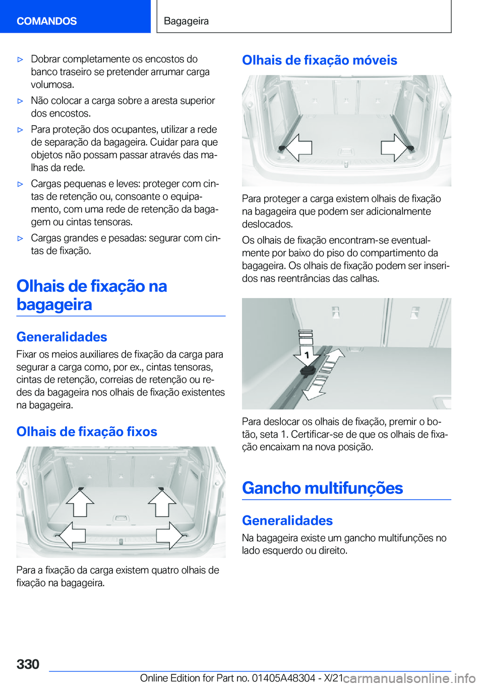 BMW X3 2022  Manual do condutor (in Portuguese) x�D�o�b�r�a�r��c�o�m�p�l�e�t�a�m�e�n�t�e��o�s��e�n�c�o�s�t�o�s��d�o�b�a�n�c�o��t�r�a�s�e�i�r�o��s�e��p�r�e�t�e�n�d�e�r��a�r�r�u�m�a�r��c�a�r�g�a�v�o�l�u�m�o�s�a�.x�N�ã�o��c�o�l�o�c�a�r��