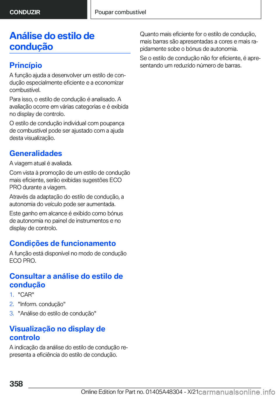 BMW X3 2022  Manual do condutor (in Portuguese) �A�n�á�l�i�s�e��d�o��e�s�t�i�l�o��d�e�c�o�n�d�u�