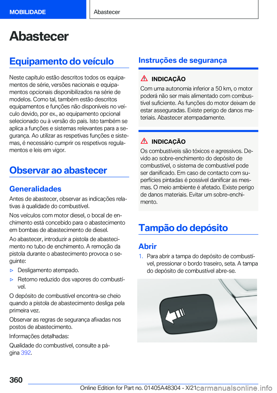 BMW X3 2022  Manual do condutor (in Portuguese) �A�b�a�s�t�e�c�e�r�E�q�u�i�p�a�m�e�n�t�o��d�o��v�e�