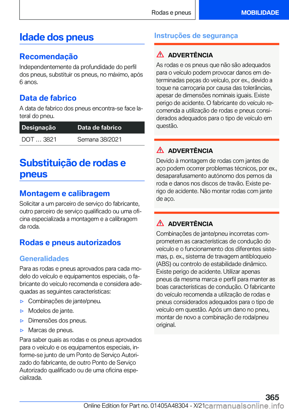 BMW X3 2022  Manual do condutor (in Portuguese) �I�d�a�d�e��d�o�s��p�n�e�u�s
�R�e�c�o�m�e�n�d�a�
