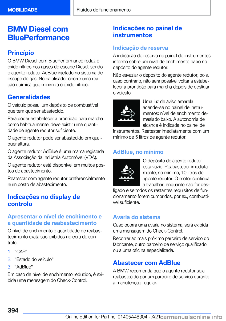 BMW X3 2022  Manual do condutor (in Portuguese) �B�M�W��D�i�e�s�e�l��c�o�m�B�l�u�e�P�e�r�f�o�r�m�a�n�c�e
�P�r�i�n�c�