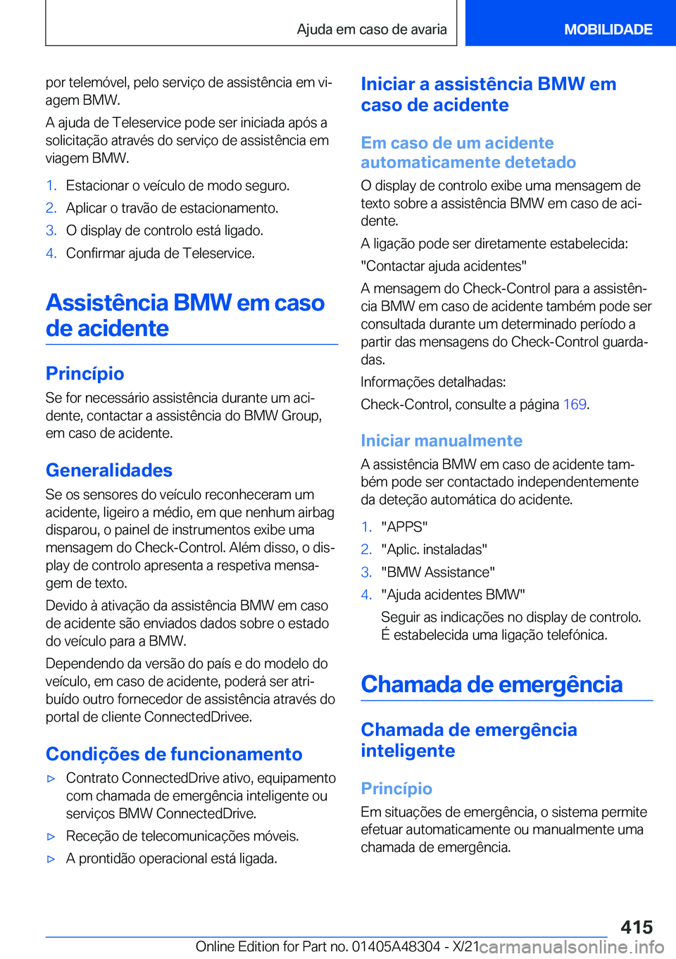 BMW X3 2022  Manual do condutor (in Portuguese) �p�o�r��t�e�l�e�m�ó�v�e�l�,��p�e�l�o��s�e�r�v�i�