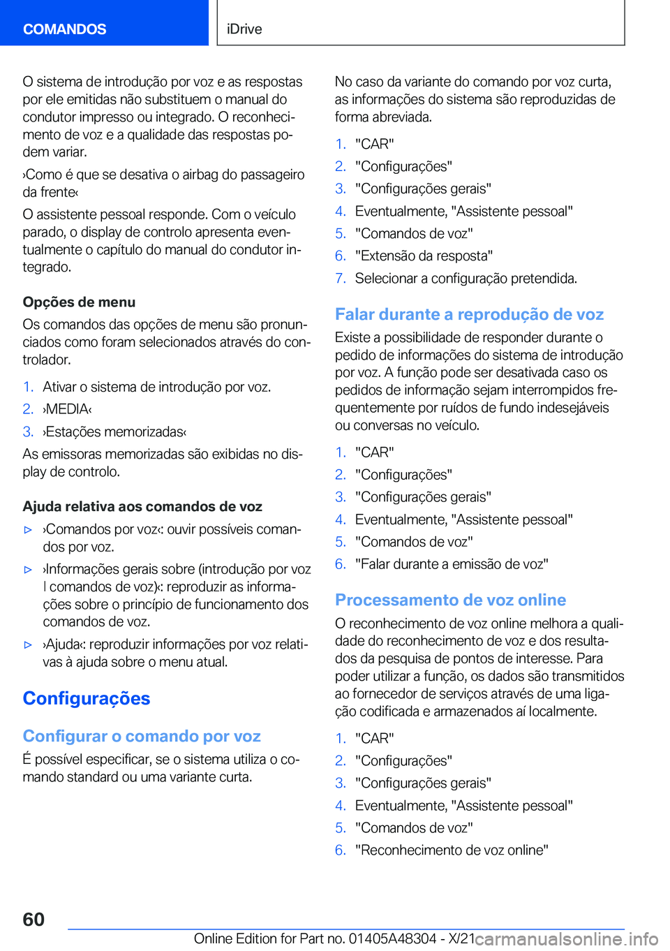 BMW X3 2022  Manual do condutor (in Portuguese) �O��s�i�s�t�e�m�a��d�e��i�n�t�r�o�d�u�